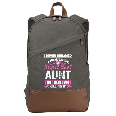 Super Cool Aunt Kiling It Cotton Canvas Backpack