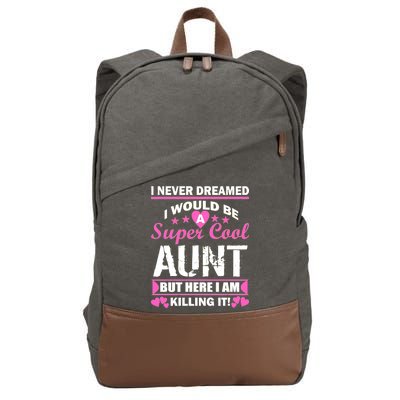 Super Cool Aunt Kiling It Cotton Canvas Backpack