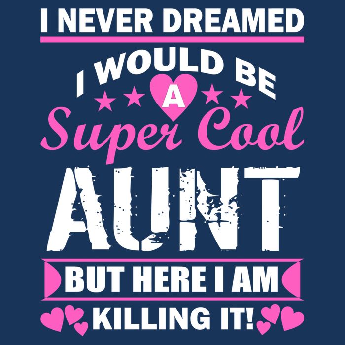 Super Cool Aunt Kiling It Infant Baby Jersey Bodysuit