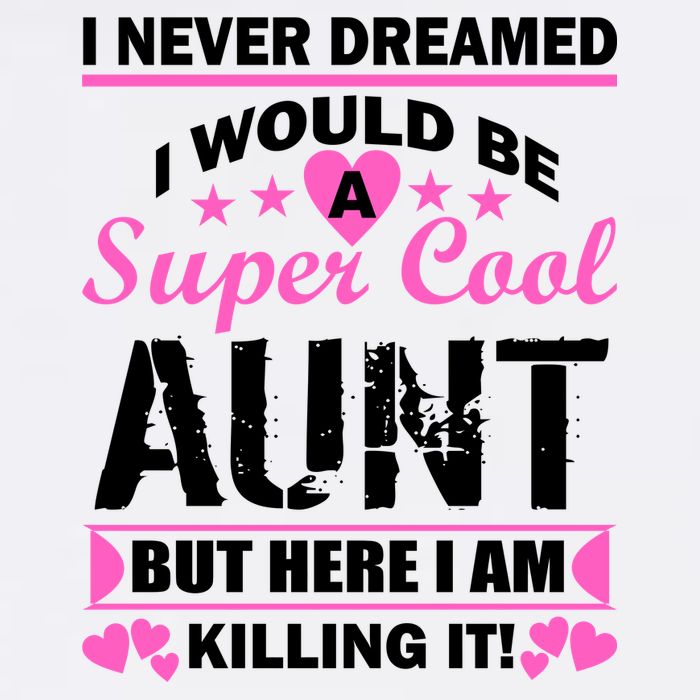 Super Cool Aunt Kiling It Garment-Dyed Sweatshirt
