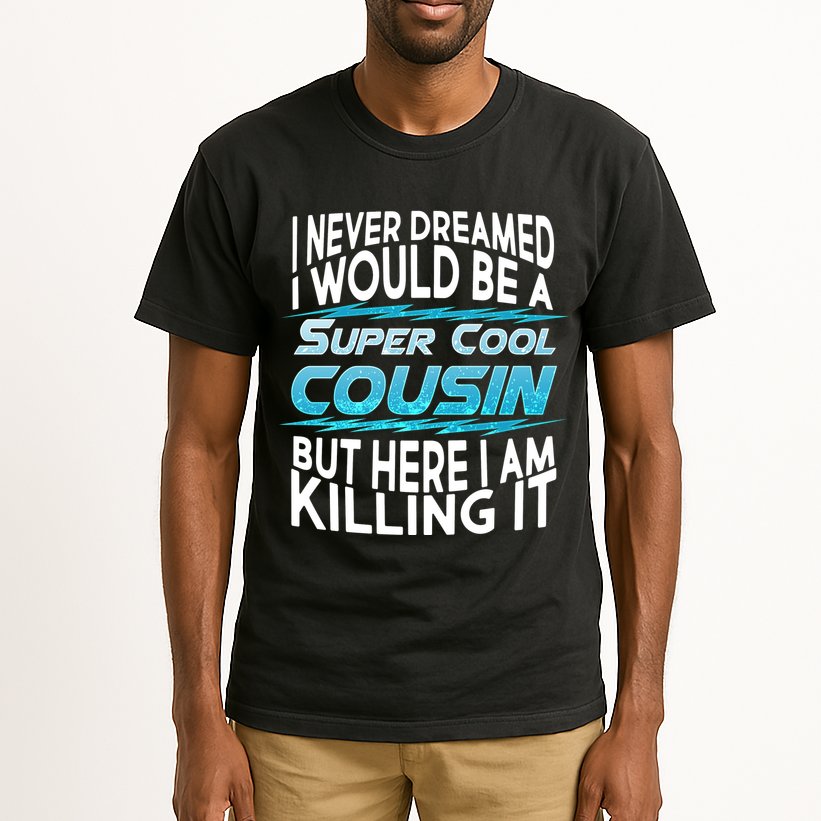 Super Cool Cousin Tall T-Shirt