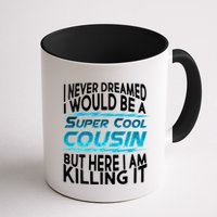 Super Cool Cousin Mug
