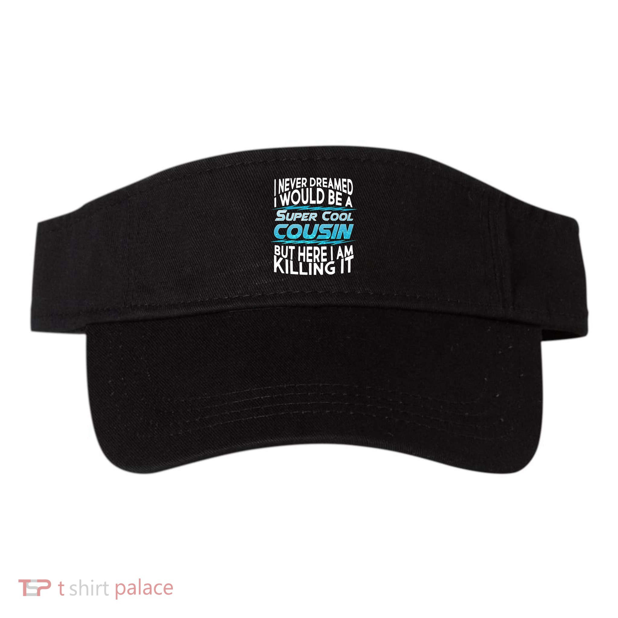 Super Cool Cousin Visor