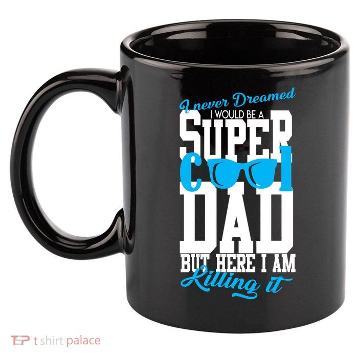 Super Cool Dad 11oz C Handle Ceramic Mug