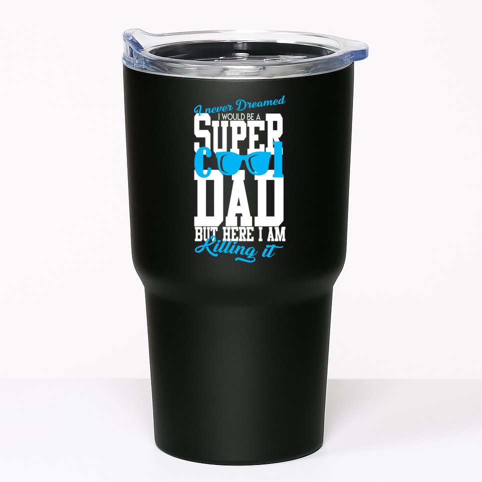 Super Cool Dad Tumbler