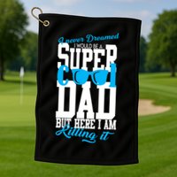 Super Cool Dad Golf Towel