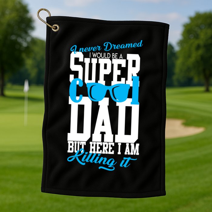 Super Cool Dad Golf Towel