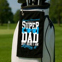 Super Cool Dad Golf Towel