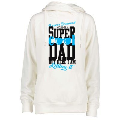 Super Cool Dad Womens Funnel Neck Pullover Hood