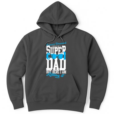 Super Cool Dad Hoodie