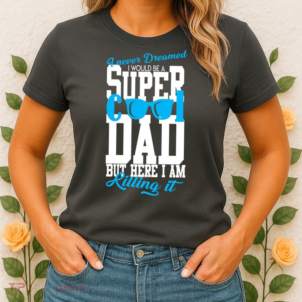 Super Cool Dad Womens T-Shirt