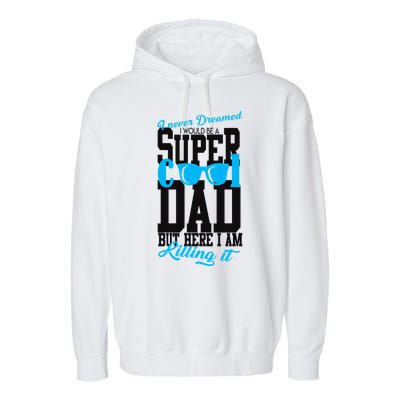 Super Cool Dad Garment-Dyed Fleece Hoodie