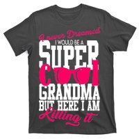 Super Cool Grandma T-Shirt