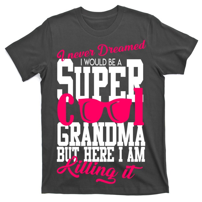 Super Cool Grandma T-Shirt