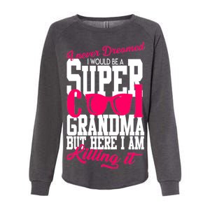 Super Cool Grandma Womens California Wash Sweatshirt