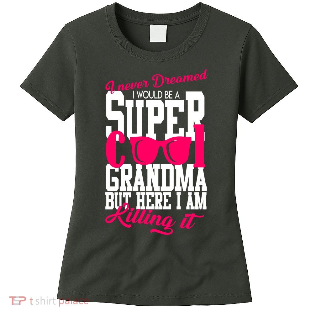 Super Cool Grandma Womens T-Shirt