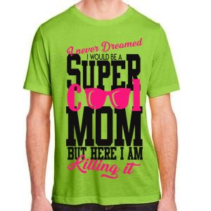 Super Cool Mom Adult ChromaSoft Performance T-Shirt