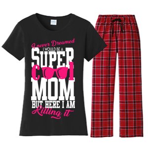 Super Cool Mom Women's Flannel Pajama Set