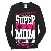 Super Cool Mom Tall Long Sleeve T-Shirt