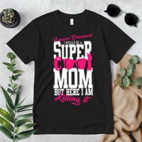 Super Cool Mom Premium T-Shirt