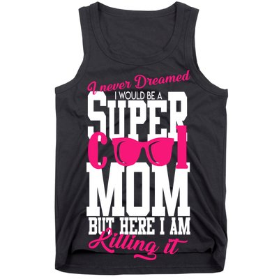 Super Cool Mom Tank Top