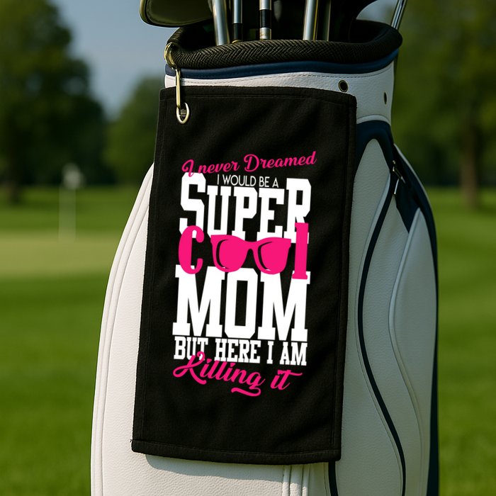 Super Cool Mom Golf Towel