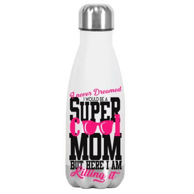 Super Cool Mom Stainless Steel Insulated Water Bottle