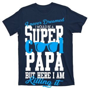 Super Cool Papa T-Shirt