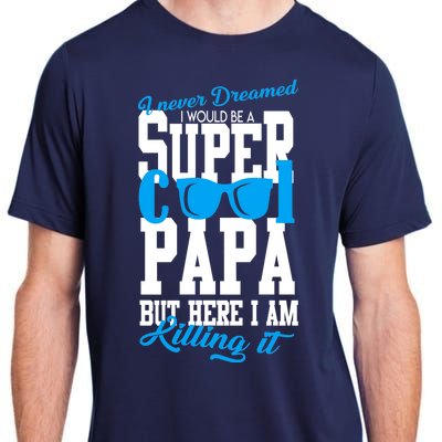 Super Cool Papa Adult ChromaSoft Performance T-Shirt