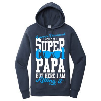 Super Cool Papa Women's Pullover Hoodie