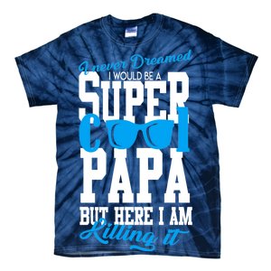 Super Cool Papa Tie-Dye T-Shirt