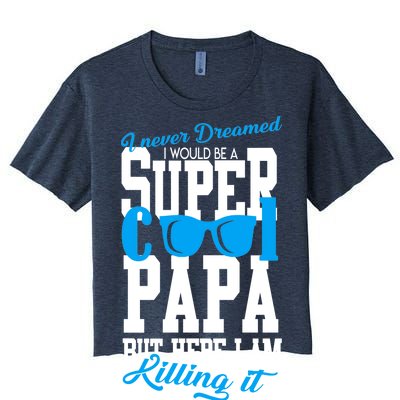 Super Cool Papa Women's Crop Top Tee