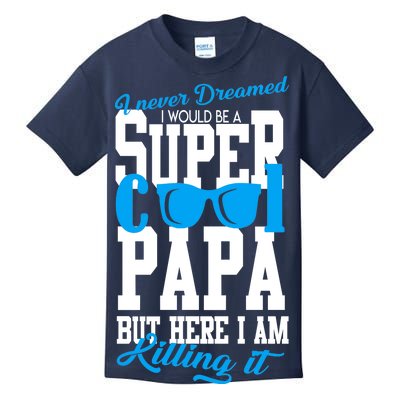 Super Cool Papa Kids T-Shirt