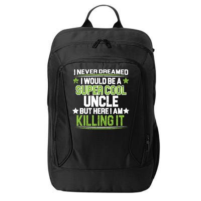 Super Cool Uncle Killing It City Backpack