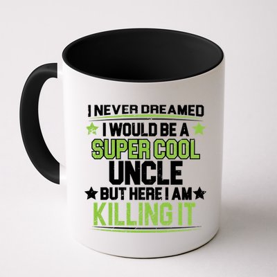 Super Cool Uncle Killing It Mug