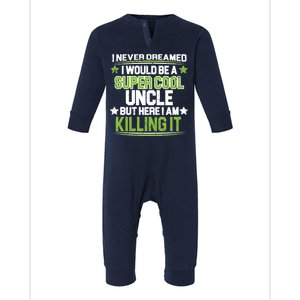 Super Cool Uncle Killing It Infant Fleece One Piece