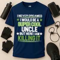 Super Cool Uncle Killing It Cooling Performance Crew T-Shirt
