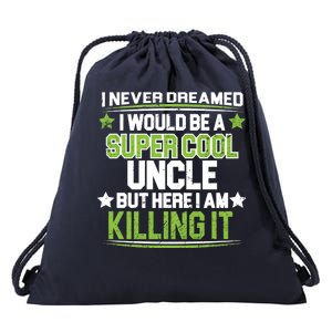 Super Cool Uncle Killing It Drawstring Bag