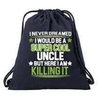 Super Cool Uncle Killing It Drawstring Bag