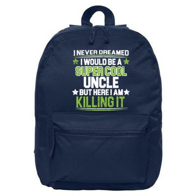 Super Cool Uncle Killing It 16 in Basic Backpack