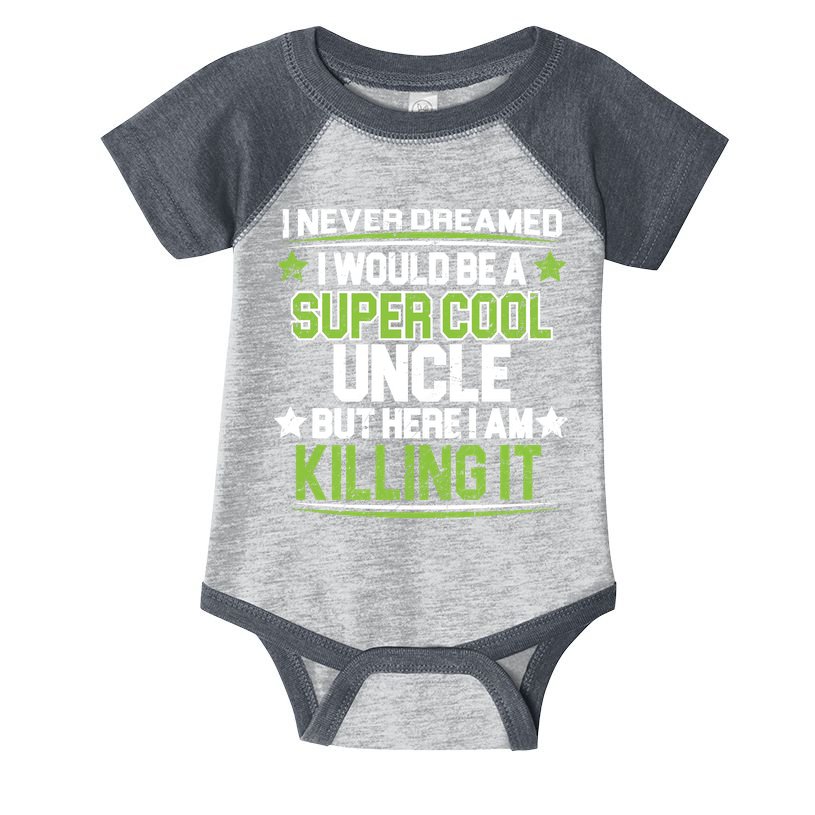 Super Cool Uncle Killing It Infant Baby Jersey Bodysuit