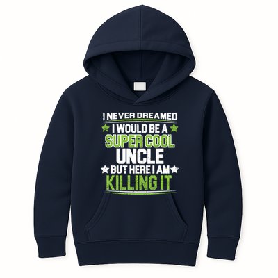 Super Cool Uncle Killing It Kids Hoodie