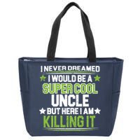 Super Cool Uncle Killing It Zip Tote Bag