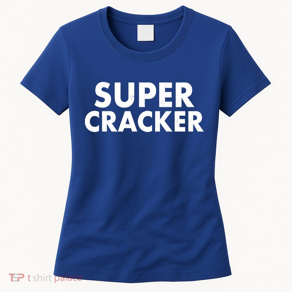 Super Cracker Womens T-Shirt