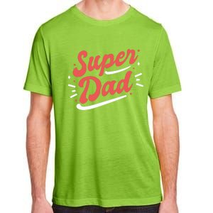 Super Dad Fathers Day Adult ChromaSoft Performance T-Shirt