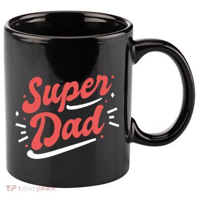 Super Dad Fathers Day 11oz C Handle Ceramic Mug