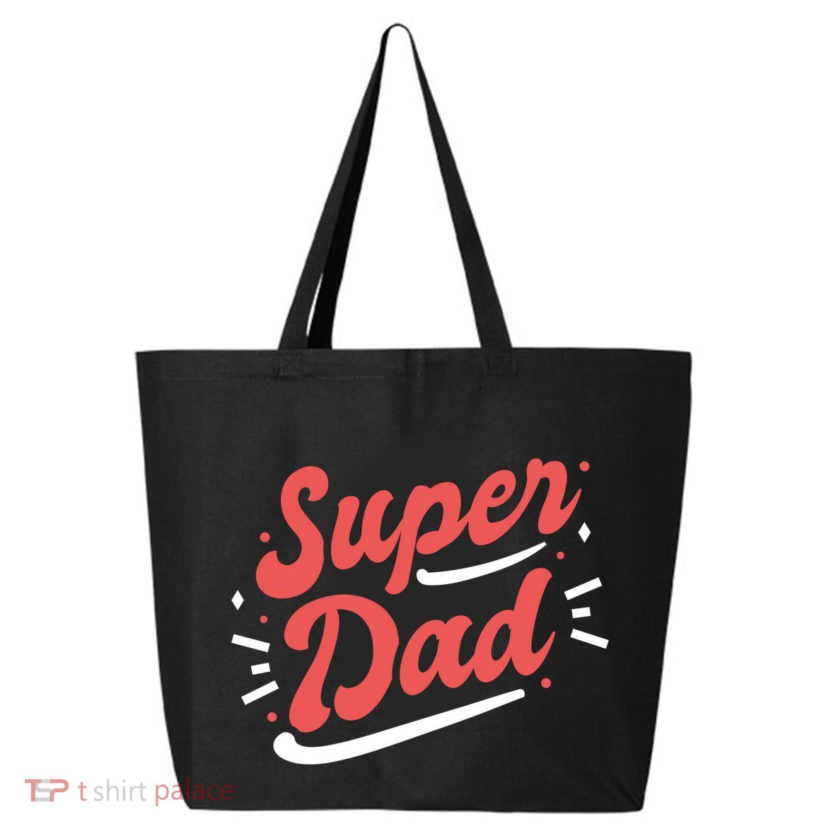 Super Dad Fathers Day 25L Jumbo Tote