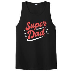 Super Dad Fathers Day PosiCharge Competitor Tank