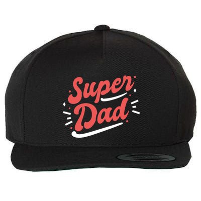 Super Dad Fathers Day Wool Snapback Cap