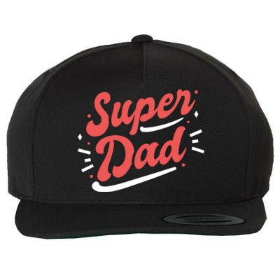 Super Dad Fathers Day Wool Snapback Cap